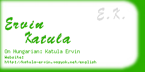 ervin katula business card